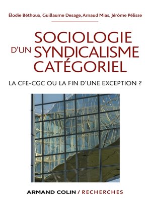 cover image of Sociologie d'un syndicalisme catégoriel